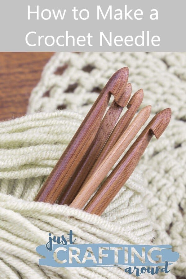 a-brief-guide-on-how-to-make-a-crochet-needle-justcraftingaround